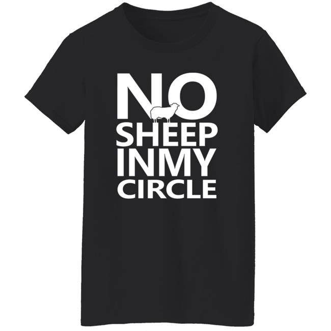 No Sheep In My Circle Shirt Zuby Music No Sheep In My Circle Shirt Zuby Music
