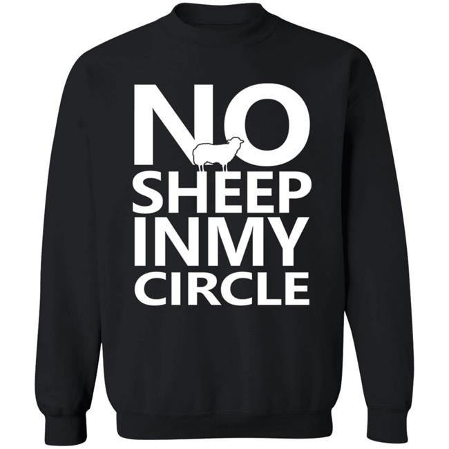 No Sheep In My Circle Shirt Zuby Music No Sheep In My Circle Shirt Zuby Music