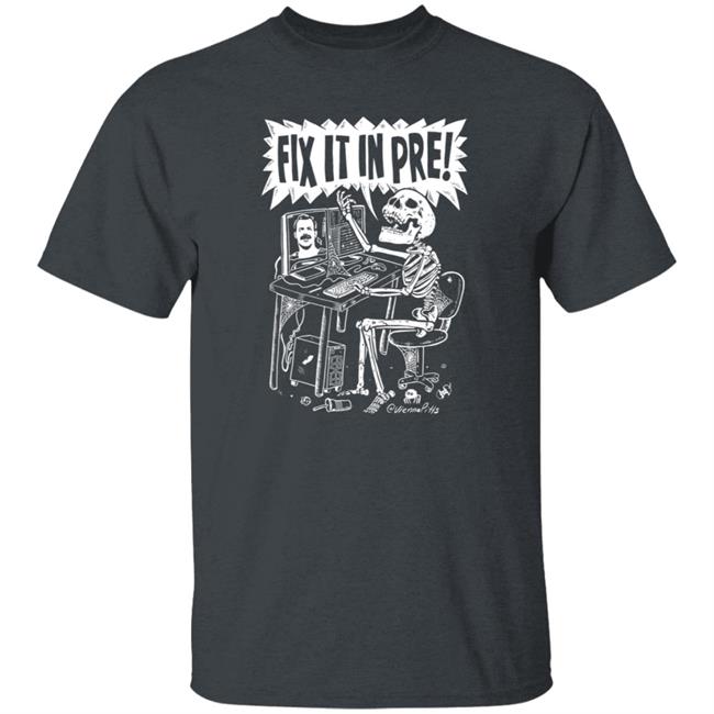 Fix It In Pre Shirt Viennapitts Store Fix It In Pre Shirt Hoodie Sweatshirt Fix It In Pre Shirt Viennapitts Store Fix It In Pre Shirt Hoodie Sweatshirt