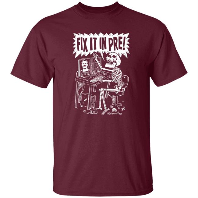 Fix It In Pre Shirt Viennapitts Store Fix It In Pre Shirt Hoodie Sweatshirt Fix It In Pre Shirt Viennapitts Store Fix It In Pre Shirt Hoodie Sweatshirt