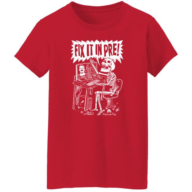 Fix It In Pre Shirt Viennapitts Store Fix It In Pre Shirt Hoodie Sweatshirt Fix It In Pre Shirt Viennapitts Store Fix It In Pre Shirt Hoodie Sweatshirt