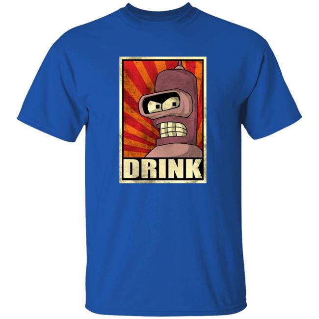 Bender Drink Shirt Ph1lza Bender Futurama Drink Shirt Venivici Merch Bender Drink Shirt Ph1lza Bender Futurama Drink Shirt Venivici Merch