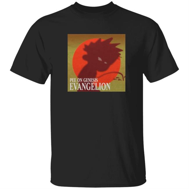 Pee On Genesis Evangelion Shirt The Hard Times Shop