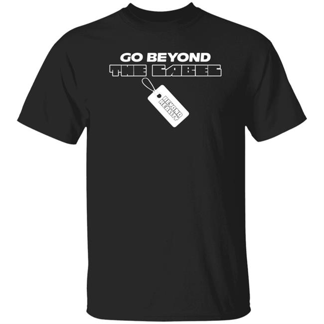 Go Beyond The Label Shirt Ryawnaaaa Go Beyond The Label Shirt Hoodie Sweatshirt