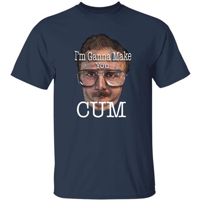 Rahul Kohli I'm Gonna Make You Cum Shirt Jon Smith Shirt