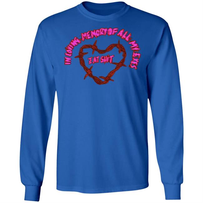 in loving memory all my exes eat Shirt Black hoodie sweatshirt in loving memory all my exes eat Shirt Black hoodie sweatshirt