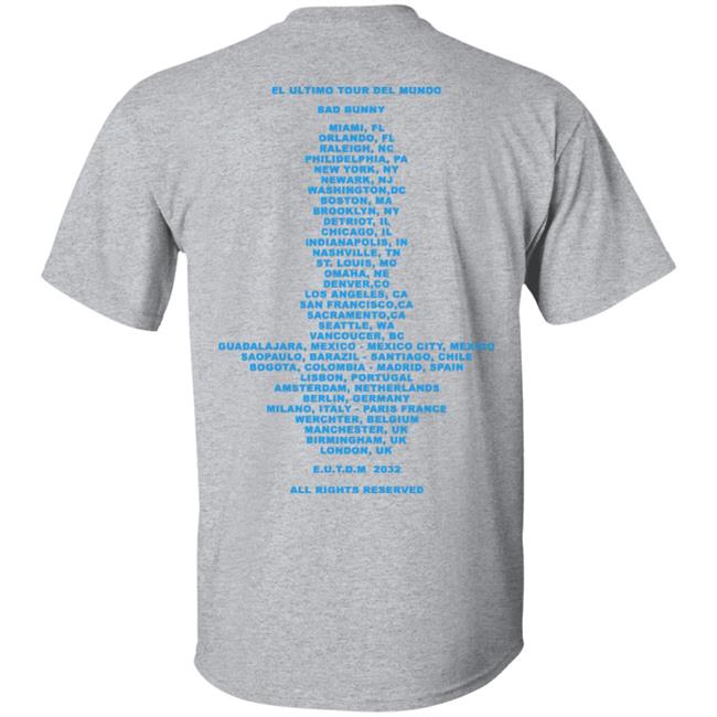 El Ultimo Tour Del Mundo Merch El Ultimo Tour Del Mundo Shirt El Ultimo Tour Del Mundo Hoodie Sweatshirt El Ultimo Tour Del Mundo Merch El Ultimo Tour Del Mundo Shirt El Ultimo Tour Del Mundo Hoodie Sweatshirt