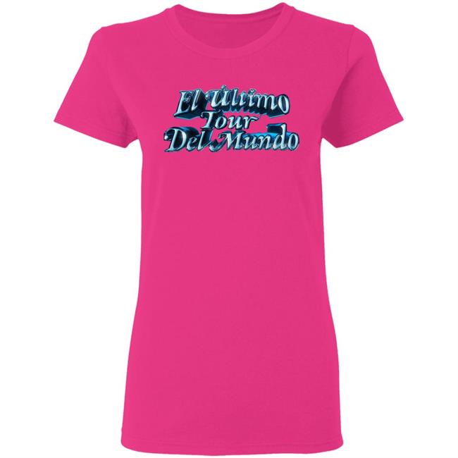 El Ultimo Tour Del Mundo Merch El Ultimo Tour Del Mundo Shirt El Ultimo Tour Del Mundo Hoodie Sweatshirt El Ultimo Tour Del Mundo Merch El Ultimo Tour Del Mundo Shirt El Ultimo Tour Del Mundo Hoodie Sweatshirt
