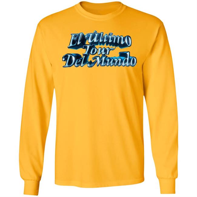 El Ultimo Tour Del Mundo Merch El Ultimo Tour Del Mundo Shirt El Ultimo Tour Del Mundo Hoodie Sweatshirt El Ultimo Tour Del Mundo Merch El Ultimo Tour Del Mundo Shirt El Ultimo Tour Del Mundo Hoodie Sweatshirt