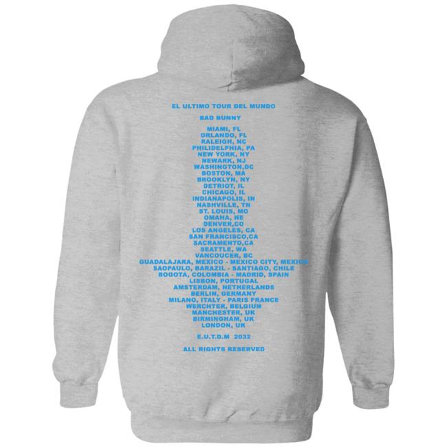 El Ultimo Tour Del Mundo Merch El Ultimo Tour Del Mundo Shirt El Ultimo Tour Del Mundo Hoodie Sweatshirt El Ultimo Tour Del Mundo Merch El Ultimo Tour Del Mundo Shirt El Ultimo Tour Del Mundo Hoodie Sweatshirt