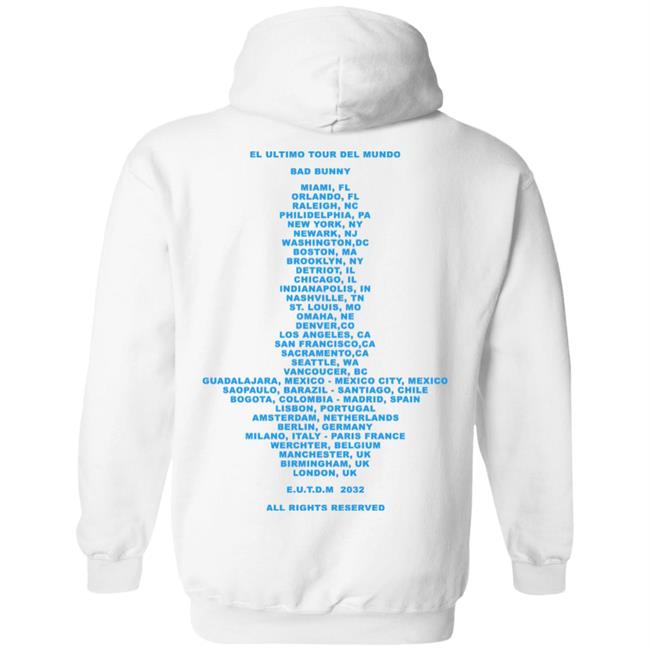 El Ultimo Tour Del Mundo Merch El Ultimo Tour Del Mundo Shirt El Ultimo Tour Del Mundo Hoodie Sweatshirt El Ultimo Tour Del Mundo Merch El Ultimo Tour Del Mundo Shirt El Ultimo Tour Del Mundo Hoodie Sweatshirt