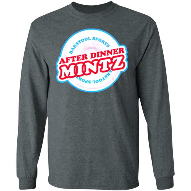 AFTER DINNER MINTZ TEE T Shirt Hoodie Sweatshirt AFTER DINNER MINTZ TEE T Shirt Hoodie Sweatshirt