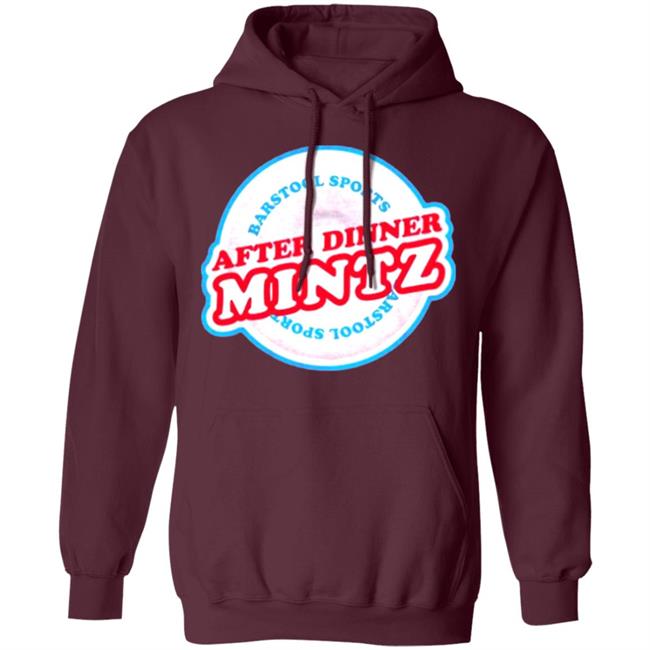 AFTER DINNER MINTZ TEE T Shirt Hoodie Sweatshirt AFTER DINNER MINTZ TEE T Shirt Hoodie Sweatshirt