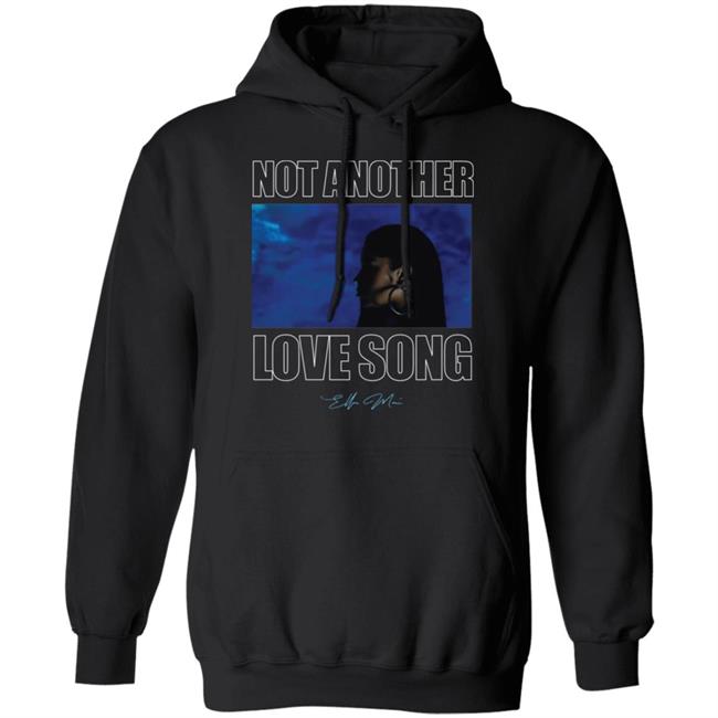 NOT ANOTHER LOVE SONG TEE SHIRT Hoodie Sweatshirt NOT ANOTHER LOVE SONG TEE SHIRT Hoodie Sweatshirt