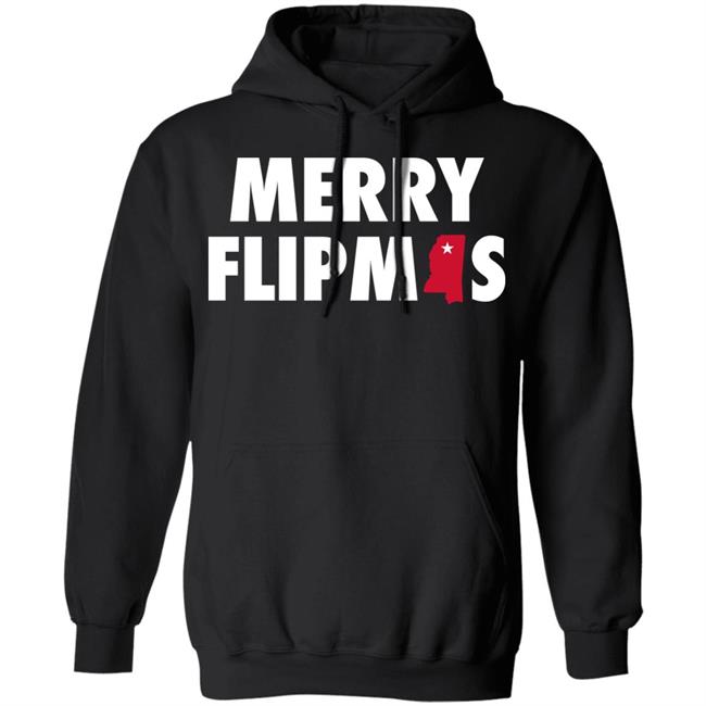 Merry Flipmas T Shirt Hoodie Sweatshirt Merry Flipmas T Shirt Hoodie Sweatshirt