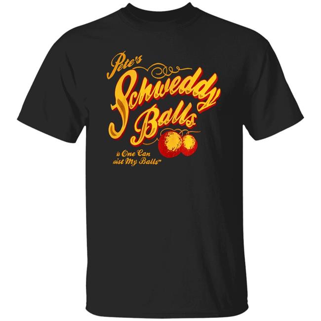 Schweddy Balls T Shirt 80Steess3 Schweddy Balls T Shirt