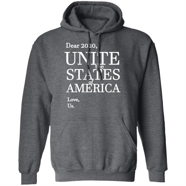 dear 2020 Unite the States of America shirt Black Hoodie Sweatshirt dear 2020 Unite the States of America shirt Black Hoodie Sweatshirt