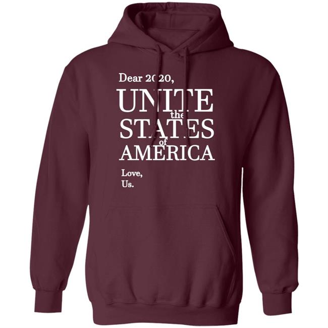 dear 2020 Unite the States of America shirt Black Hoodie Sweatshirt dear 2020 Unite the States of America shirt Black Hoodie Sweatshirt