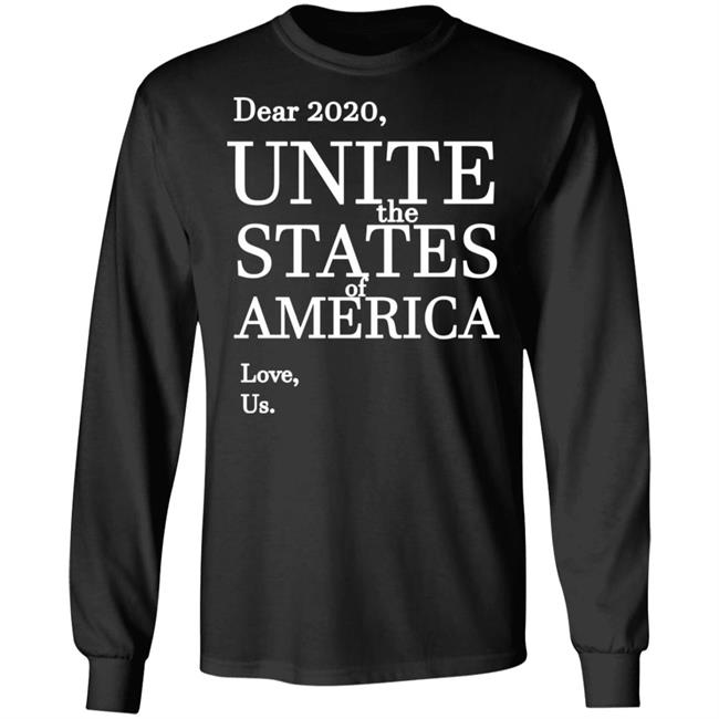 dear 2020 Unite the States of America shirt Black Hoodie Sweatshirt dear 2020 Unite the States of America shirt Black Hoodie Sweatshirt