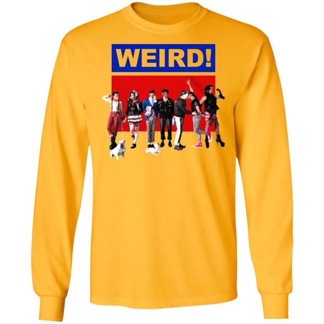 WEIRD! WHITE T-SHIRT White Hoodie Sweatshirt WEIRD! WHITE T-SHIRT White Hoodie Sweatshirt
