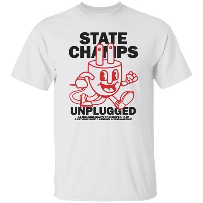 State Champs Merch Unplugged Hoodie Sweatshirt