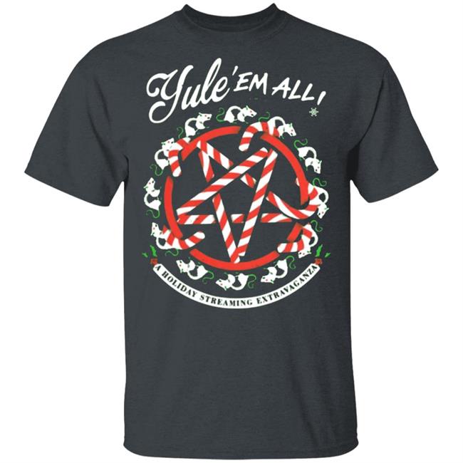 Night Shift Merch Yule' Em All Shirt Hoodie Sweatshirt Night Shift Merch Yule' Em All Shirt Hoodie Sweatshirt
