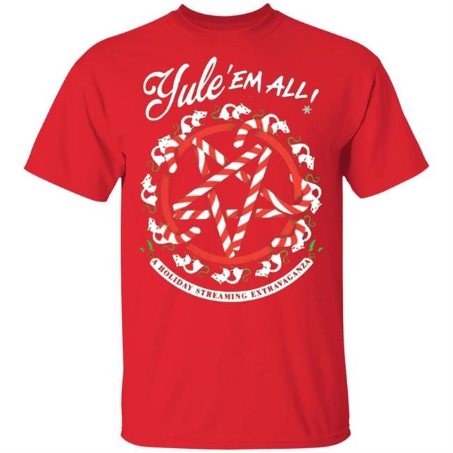 Night Shift Merch Yule' Em All Shirt Hoodie Sweatshirt Night Shift Merch Yule' Em All Shirt Hoodie Sweatshirt