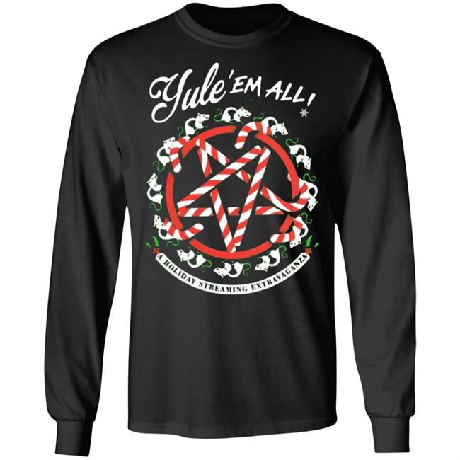 Night Shift Merch Yule' Em All Shirt Hoodie Sweatshirt Night Shift Merch Yule' Em All Shirt Hoodie Sweatshirt