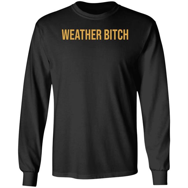 Janice Dean Weather Bitch Shirt Megyn Kelly