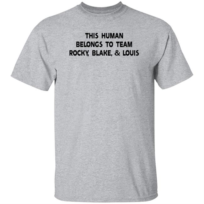 Sha This Human Belongs To Team Rocky Blake And Louis Shirt Pinoy Big Brother Sha This Human Belongs To Team Rocky Blake And Louis Shirt Pinoy Big Brother