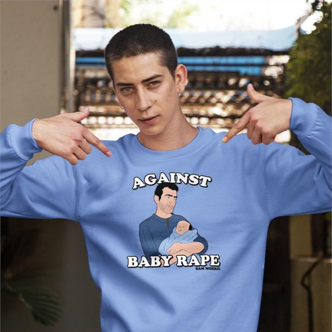 Against Baby Rape Shirts