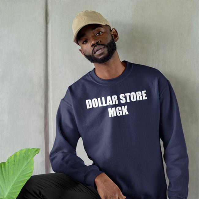 Dollar Store Mgk T Shirt
