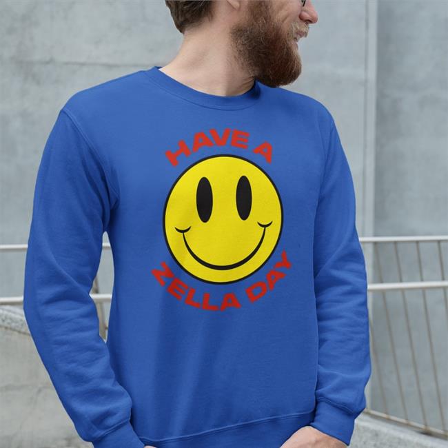 Have A Zella Day Smiley Face Shirt Zelladay Merch