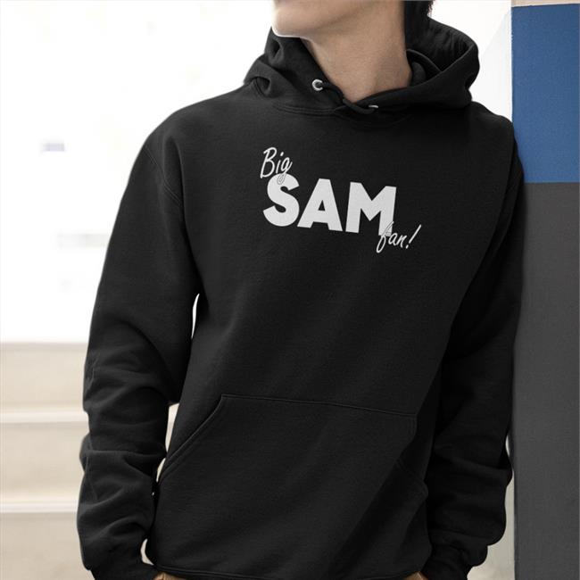 Big Sam Fan T Shirt Eric Musselman Red Big Sam Fan Hoodie