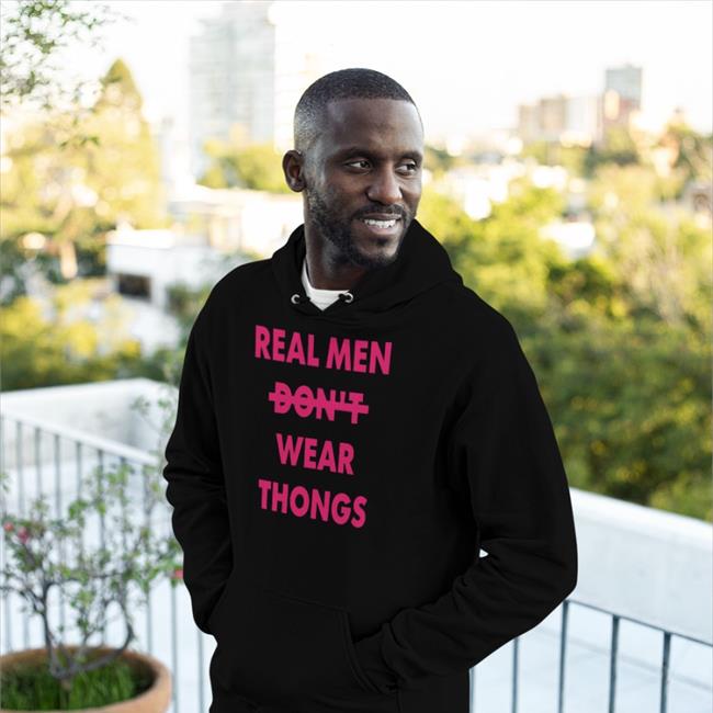 Real Men Don't Wear Thongs T Shirt Real Men Don't Wear Thongs Tee Black
