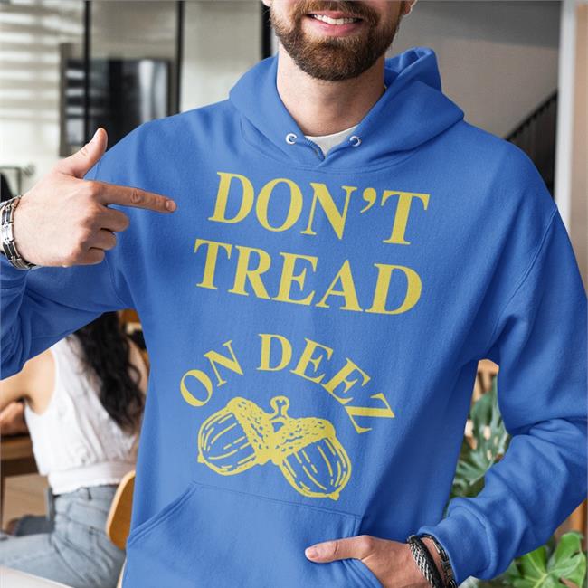 Sam F Don't Tread On Deez Chestnut Shirt