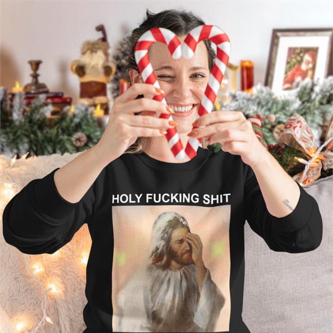 Holy Fucking Shit The World Sucks Facepalm Jesus T Shirt Holy Fucking Shit The World Sucks Facepalm Jesus Shirts