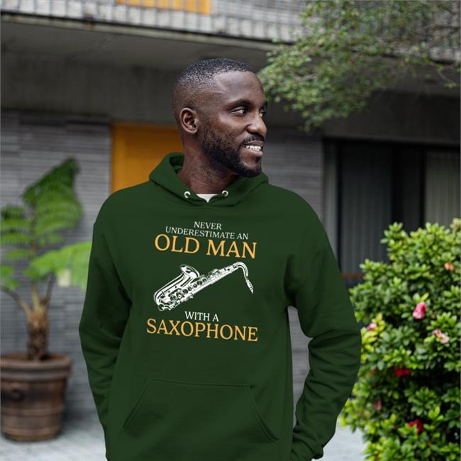 Never Underestimate An Old Man With A Saxophone Tee Shirt Suspiciouslyspecific