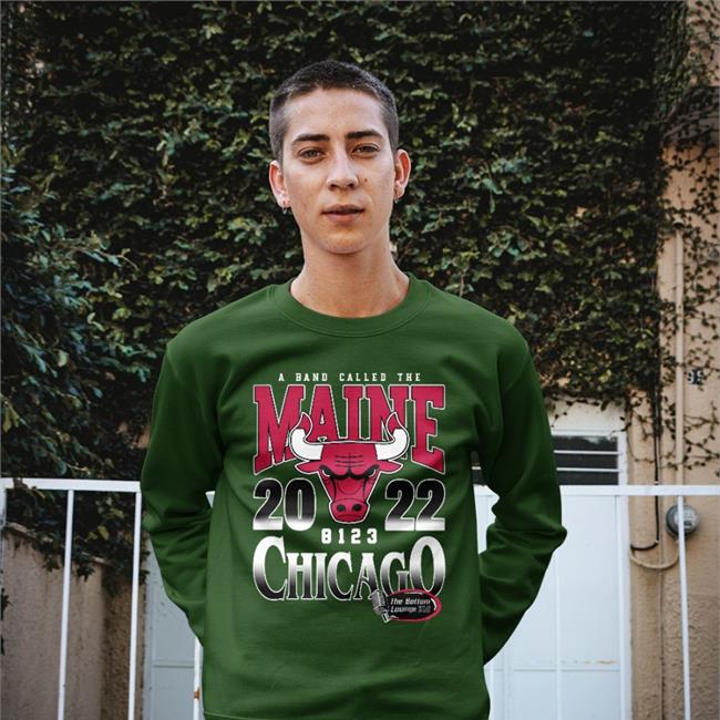 A Band Called The Maine 2022 8123 Chicago Sweatshirt