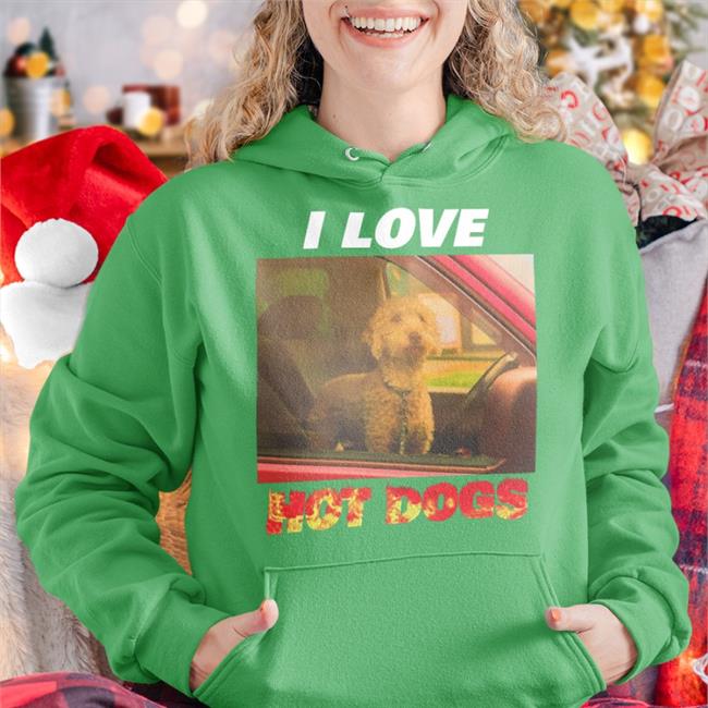 Shirts That Go Hard Thegoodshirts Merch I Love Hot Dogs Shirt