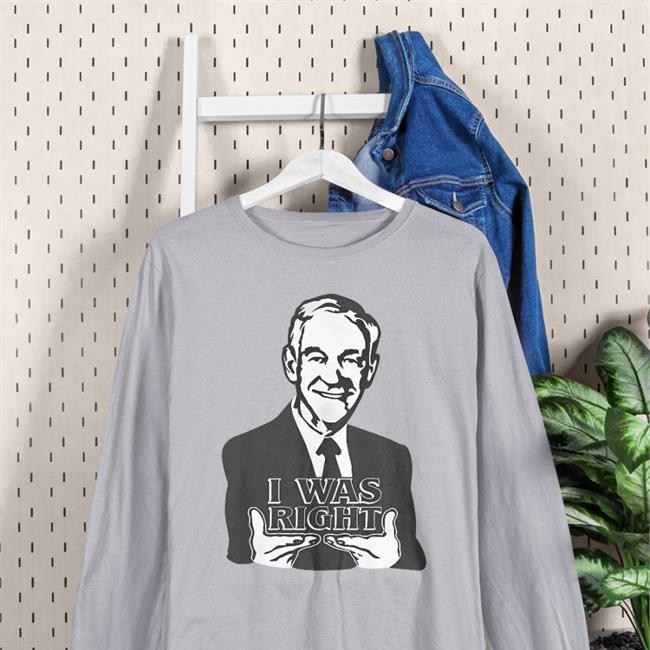 I Was Right T Shirts The Redheaded Libertarian