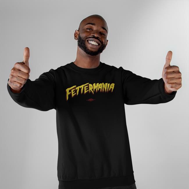 John Fetterman Johnfetterman Store Fettermania Shirt