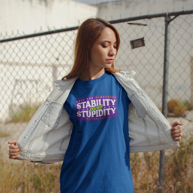 Meidas Touch Merch White Stability Over Stupidity Shirt