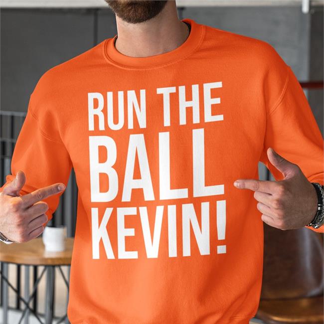 Run The Ball Kevin T Shirt Ben Axelrod
