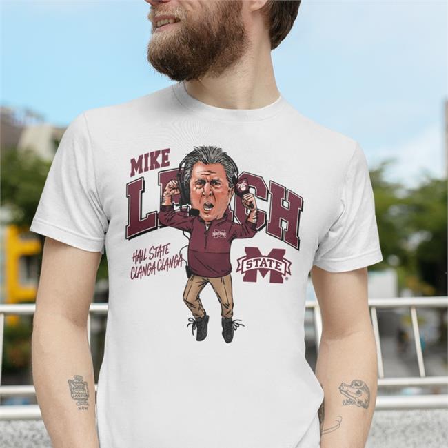 B-Unlimited Shop Mike Leach Hail State Calanga Clanga Shirt White