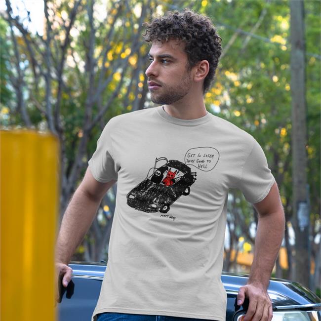 White Matt Gray Get In Loser You're Going To Hell Shirt