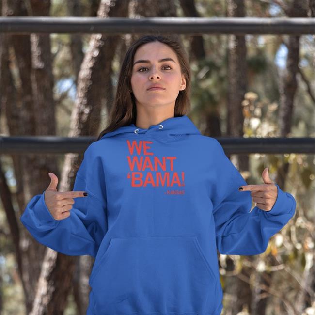 We Want Bama T-Shirt