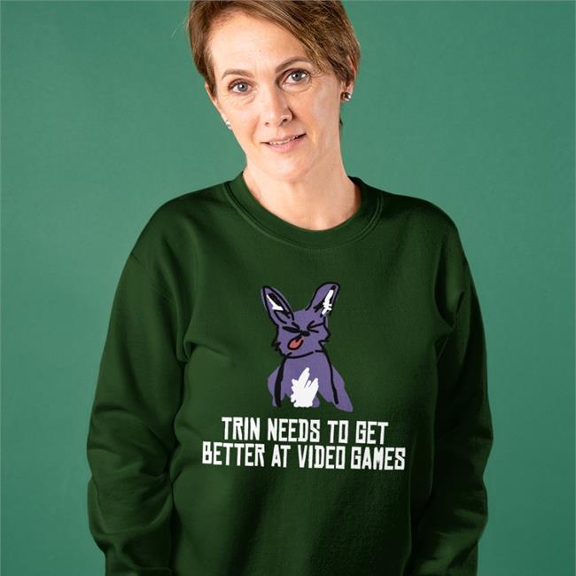 Trinket Trin Needs To Get Better At Video Games Hoodie Trin Needs To Get Better At Video Games Shirt Trinket Blue