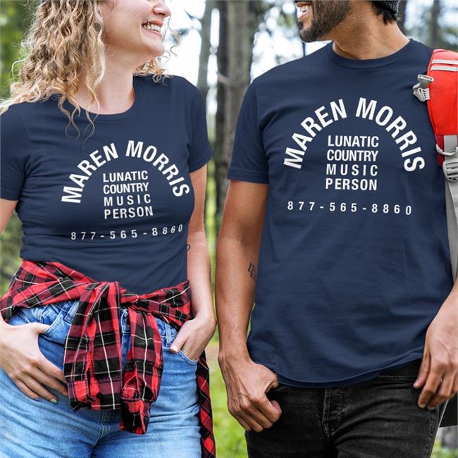 Maren Morris Lunatic Country Music Person Shirt