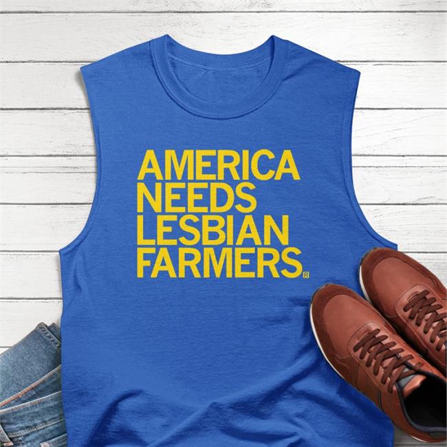America Needs Lesbian Farmers Shirt Weird Thrift Store Shirts